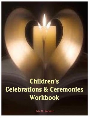 cover image of Children's Celebrations & Ceremonies Workbook